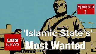 'Islamic State's' most wanted: ISIS take over (Part 1) - BBC News