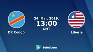 DR CONGO  VS LIBERIA CAN 2019 QUALIFICATIONS