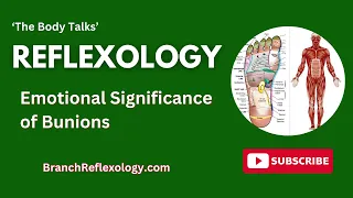 Emotional Significance of Bunions - Reflexology