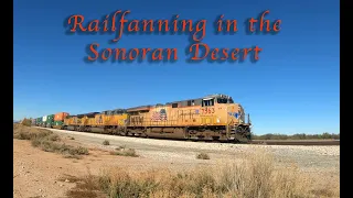 Railfanning in the Sonoran Desert