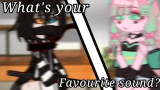 What's your favourite sound? ||KNY Swap AU||Obamitsu||Fluff||Read desc|| _Iza YT_