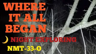 WHERE IT ALL BEGAN, "NIGHT EXPLORING!"