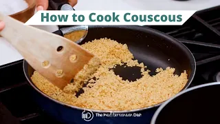 15 Minutes to Perfectly Cooked Couscous