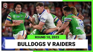 Canterbury-Bankstown Bulldogs v Canberra Raiders | NRL Round 10 | Full Match Replay