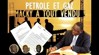 Comment Macky a volé le pétrole et le gaz des sénégalais