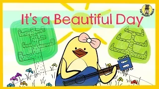 It's a Beautiful Day | Spring/Summer Song for Kids | The Singing Walrus