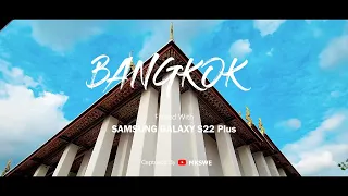 BANGKOK I Samsung Galaxy S22+ Cinematic 4K