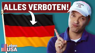 In Deutschland ist alles verboten!