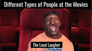 Different types of People at the Movies