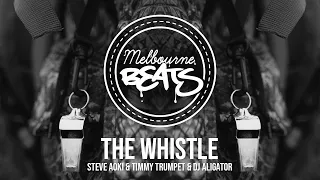 Steve Aoki & Timmy Trumpet & DJ Aligator - The Whistle