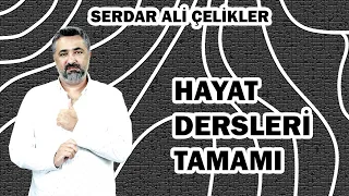 Serdar Ali Çelikler Best of Hayat Dersleri