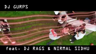Dj Gurps - Mundeyo (Nirmal Sidhu & Dj Rags) **Official Video**