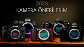 2023 Kamera Önerilerim