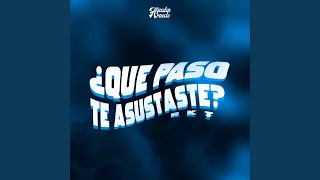 ¿Que Paso Te Asustaste? Rkt (Remix)