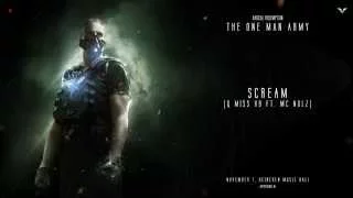 Radical Redemption & Miss K8 ft. MC Nolz - Scream (HQ Official)