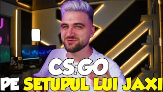 Testez CS:GO-ul dar sunt la JAXI ACASA!