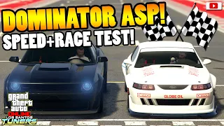 🏁😳Doch NICHT Der BESTE!🏁😳 DOMINATOR ASP Speed + Race Test! GTA 5 Online Los Santos TUNERS Update DLC