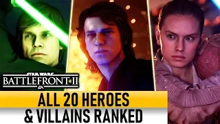 ALL 20 HEROES & VILLAINS RANKED! From Worst To Best- Star Wars Battlefront 2