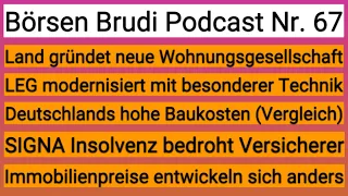 LEG Immobilien modernisiert weiter 🏠 Immobilienpreise - SIGNA - Baukosten & mehr (#podcast #067 🎧)