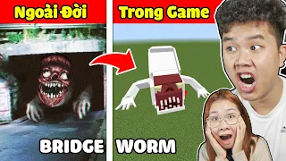 bqThanh Cùng Ốc REACTION Quái Vật GIUN CẦU BRIDGE WORM Ngoài Đời và Trong Minecraft Trông Như Nào ?