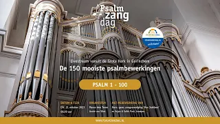 Psalmzangdag Gorinchem deel 1 (t/m psalm 80) - André van Vliet & Marco den Toom