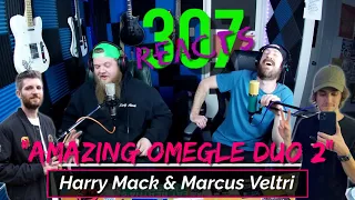 Amazing Omegle Duo 2! -- Harry Mack and Marcus Veltri -- BARSSS!! -- 307 Reacts -- Episode 358