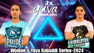 Match-05 Himalayan Thars vs Panchala Pride | Yuva Women's kabbadi Tournament -2024