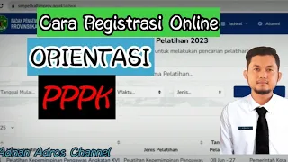 📺 Cara Registrasi Online// Orientasi PPPK