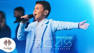 Augusto Carvalho | Grandioso Deus [Clipe Oficial]