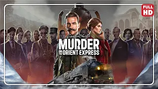 Убийство в Восточном экспрессе | Полное прохождение без комментариев | Murder on the Orient Express