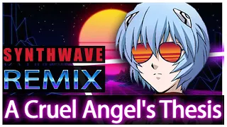 A Cruel Angel's Thesis - Evangelion Instrumental Synthwave Remix (with lyrics) by Madlost