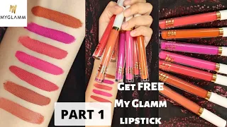 MYGLAMM Lit Liquid Matte Lipsticks Swatches and Review || GET FREE LIPSTICKS