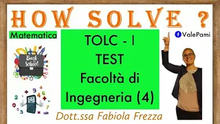 TOLC I Test di ingresso università di Ingegneria CISIA On Line - Esercizi svolti di matematica