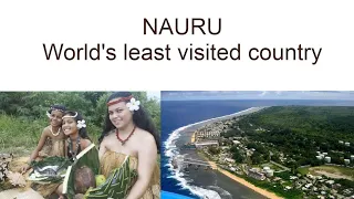 NAURU - the world's least visited country