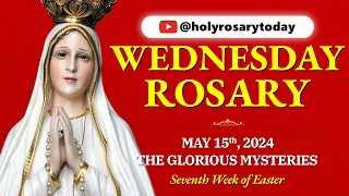 WEDNESDAY HOLY ROSARY ❤️ MAY 15, 2024 ❤️ GLORIOUS MYSTERIES OF THE ROSARY [VIRTUAL] #holyrosarytoday