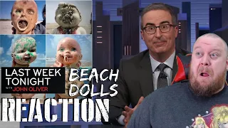 Last Week Tonight REACTION - Beach Dolls - Absolute Horror Show! Be careful Texas!