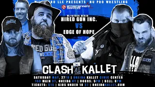 NU Wrestling: Clash at the Kallet Match 8 - Hired Gun Inc. VS xEDGE OF HOPEx