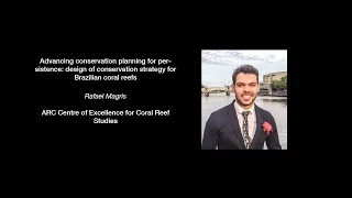 Rafael Magris - Advancing conservation planning for persistence: design of conservation [...]