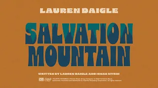 Lauren Daigle - Salvation Mountain (feat. Gary Clark Jr.) (Official Lyric Video)