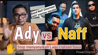 Ady Melarang Band Naff membawakan lagu ciptaanya
