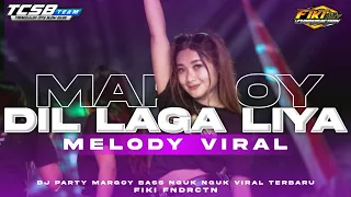 DJ DIL LAGA LIYA STYLE NGUK NGUK PARTY MARGOY BASS BRUTAL VIRAL TERBARU || FIKI FNDRCTN