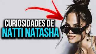 Curiosidades de 💥 NATTI NATASHA 💥 Cosas que no sabías