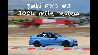 BMW F80 M3 100K Mile Review