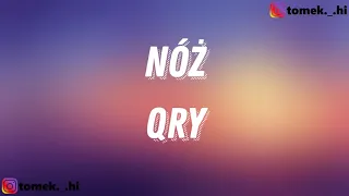 QRY - NÓŻ (TEKST/LYRICS)