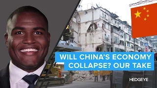 Will China’s Economy Collapse? Our Take.