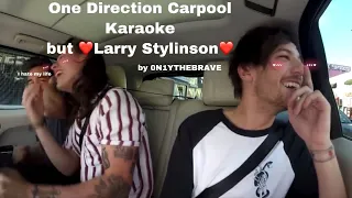 One Direction carpool karaoke but Larry Stylinson