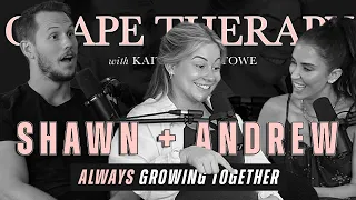 Grape Therapy: Growing Together with Shawn Johnson and Andrew East