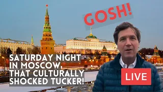 Live from MOSCOW, Where Tucker Carlson Got A Cultural SHOCK Lately! Putin’s RUSSIA!