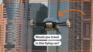 Flying car takes first public flight in Dubai