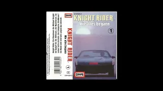 Knight Rider - Folge 1 ("Wie alles begann") [Europa Hörspielkassette]